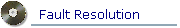 Fault Resolution